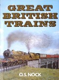 Great British Trains  by NOCK, O.S. 